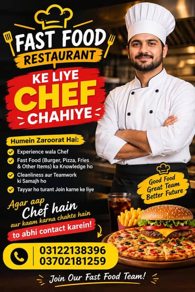 We Need Fast Food Chef Experienced in Rawalpindi.