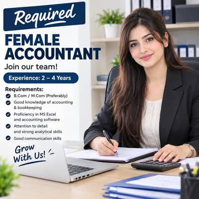 FEMALE ACCOUNTANT REQUIRED