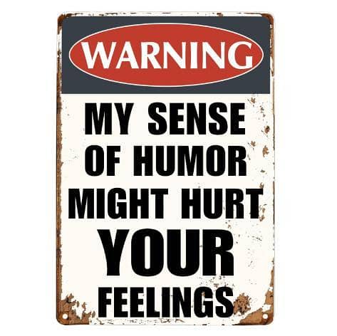 1 PCS Vintage Metal Warning Sign "Sense of Humor" - Wall Decor Poster for Room & Bar R5747