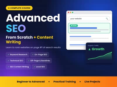 Learn Advanced SEO from Start including content writing
