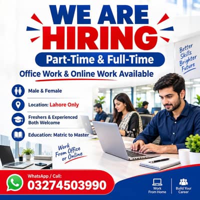 OFFICE WORK AND ONLINE WORK AVAILABLE FOR MALES AND FEMALES