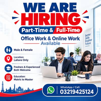) OFFICE WORK AND ONLINE WORK AVAILABLE FOR MALES AND FEMALES