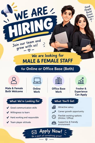 we are hiring male and female staff for online and office base