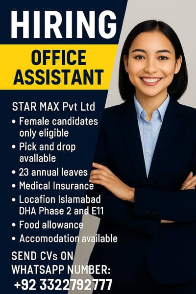 Hiring: Office Assistant (Female) – DHA Phase 2 & E11, Islamabad