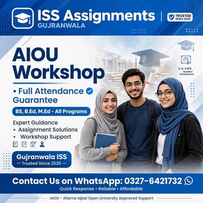 AIOU assignment +Workshop - BS Eng,FA, Matric , Guj. satellite Town