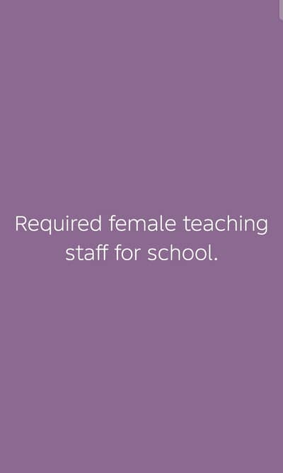 Female teacher required.