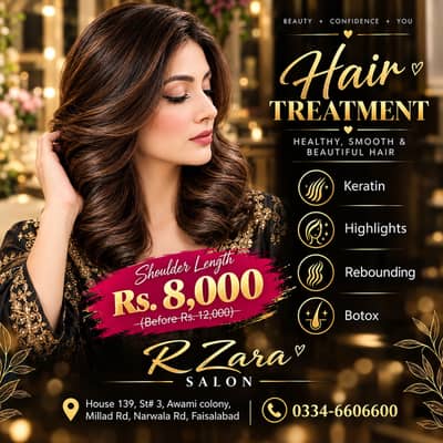 Hair Treatment Deal – R Zara Salon Faisalabad