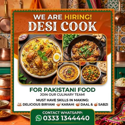 We are Hiring Desi Food Cook in Lahore Township