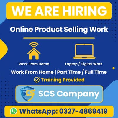 Staff Required For Online Product Selling - Work From Home