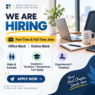 We are hiring for office and online work for full time , part time  an
