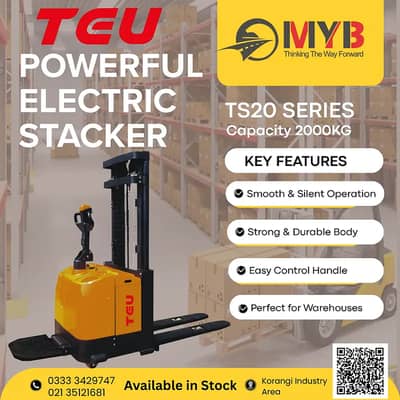 TEU Electric Stacker TS20 (2000kg) - Available in Korangi Karachi