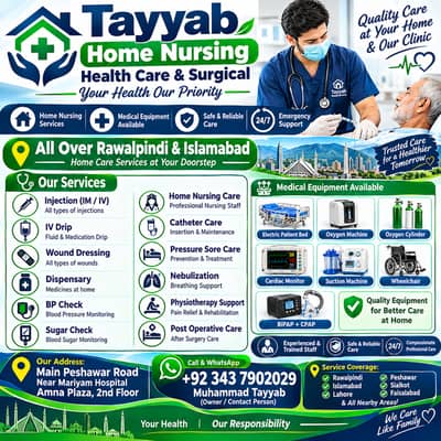 Tayyab Home Nursing Health Care & Surgical | F-11 Islamabad| Home Care