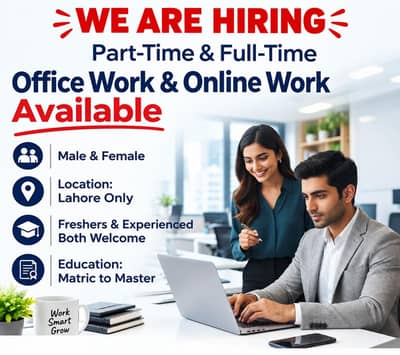 OFFICE WORK AVAILABLE FOR MALES AND FEMALES