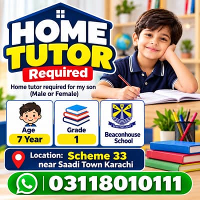 Home Tutor Required | Scheme 33, Karachi Experienced Home Tutor