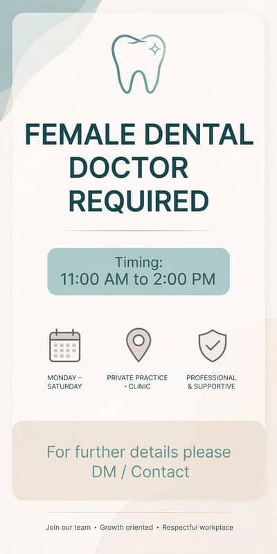 Lady Dental doctor and nurses needed