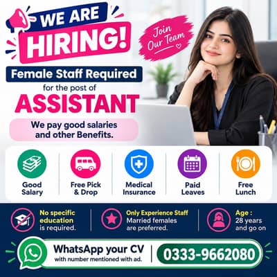 Female Assistant/ Receptionist/ Female Jobs / Staff Required