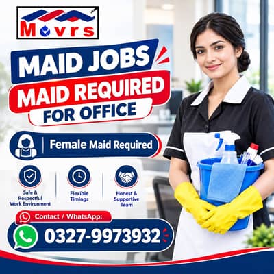 Maid Jobs | Maid Required for Office | Female Maid Required