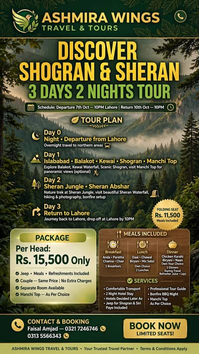 2 days 3 shogran and sharan visit only charge 15500. folding seat 11500