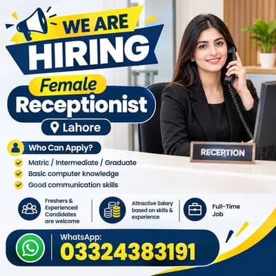 Female Receptionist Required – Lahore | Front Desk Job