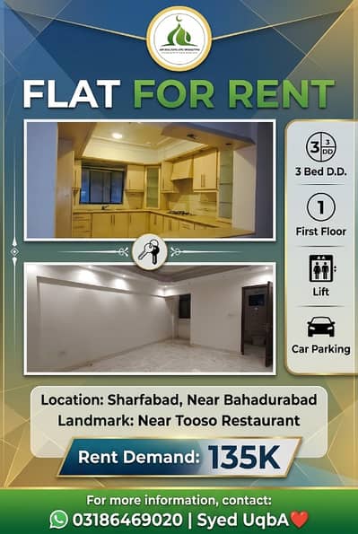 FLaT For RenT 3 Bed D. D First Floor Lift Car Parking Sharfabad Near Bahadurabad Tooso