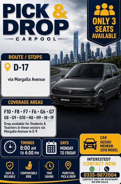 D-17 to Islamabad Daily Pick & Drop Carpool - 3 Seats Available