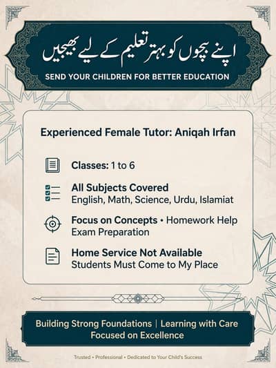 Female Home Tutor Available | Nursery to Class 6 | Lahore