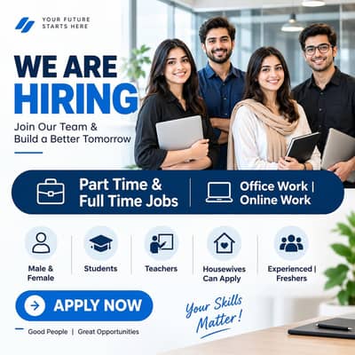 Office and Online staff required in Lahore Full time and Part time job