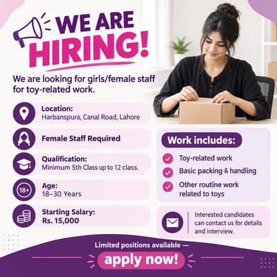 Girls Required for Toy Work – Harbanspura Canal Road | Salary 15,000