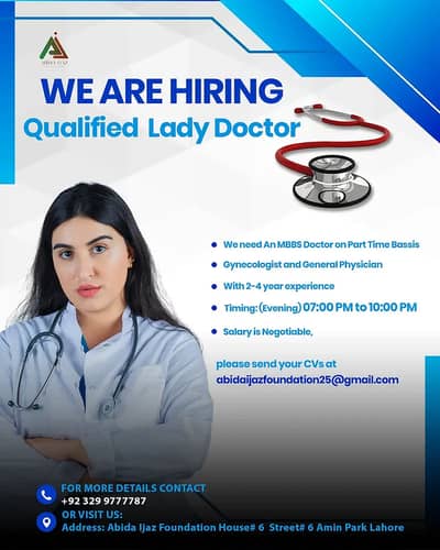 Qualified Lady Doctor required for our foundation