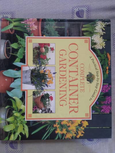 Complete Container Gardening Book ( Step-by-step colour guide)