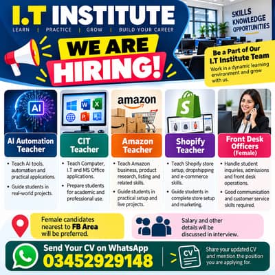 Need Teachers and Front desk Officers in IT institute Near FB Area.