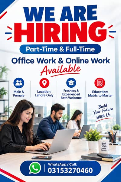 NEED MALE AND FEMALES STAFF FOR OFFICE WORK AND ONLINE WORK