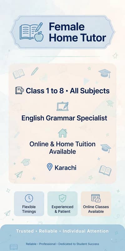 female home tutor-class 1 to 8 all subjects Karachi