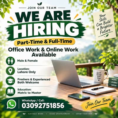 NEED MALE AND FEMALES STAFF FOR OFFICE WORK AND ONLINE WORK