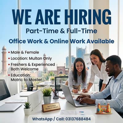 OFFICE WORK AND ONLINE WORK AVAILABLE FOR MALES AND FEMALES