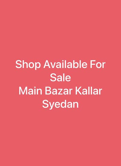 Shop Available For Sale 1.5 Marla Main Bazar Kallar Syedan