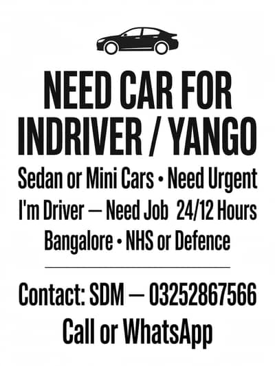 I'm driver Need job or Need car daily basis yango indriver