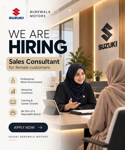 Female Sales Consultants for Suzuki Burewala Motors Required