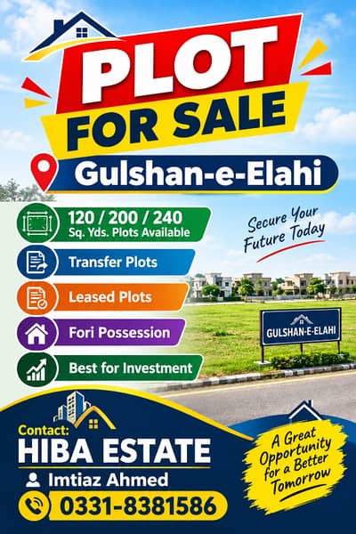 PLOT FOR SALE GULSHAN E ELAHI SCHEME 33 NEAR AL HABIB RESTAURANT SUPER HIGH WAY CONTACT HIBA ESTATE 03.3. 1.83. 81.5. 86