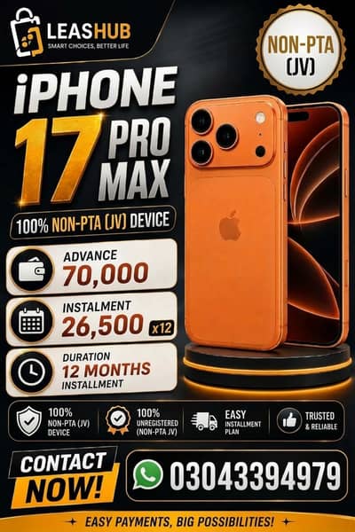 Apple iPhone 17 Pro Max Non Pta JV on Easy Installment only Lahore