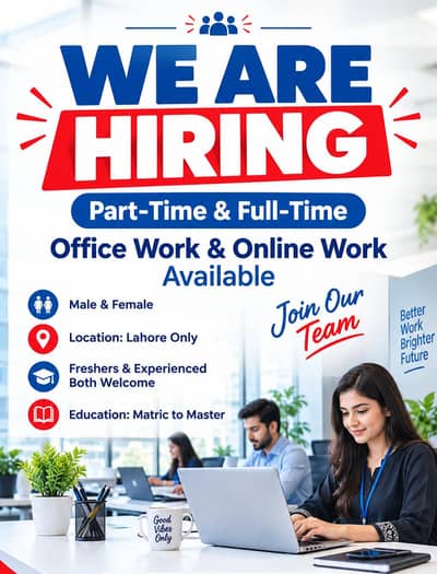 WE ARE HIRING MALE FEMALE FOR ONLINE HOME BASED WORK