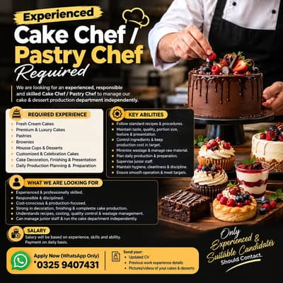 Experienced Cake Chef / Pastry Chef Required / Chef Jobs