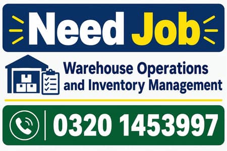 Need Warehouse & Store Job