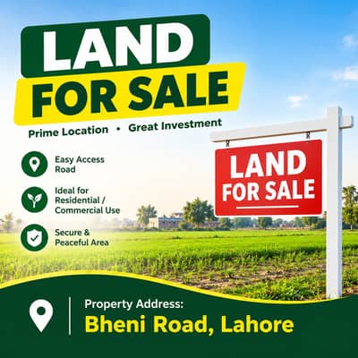 Land for Sale on Bheni Road Lahore | Form House, Commercial & Reside