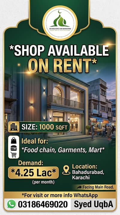 *SHOP AVAILABLE ON RENT* 1000sqft Ideal for Food chain, Garments, Mart Demand: *4.25 lac* Location: bahadurabad