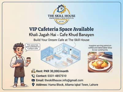 VIP Cafeteria space available in Allama Iqbaltown - Lahore