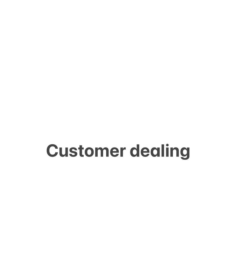 Customer dealing 0
