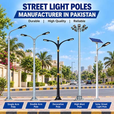 Street Light Poles Manufacturer & Supplier in Pakistan
