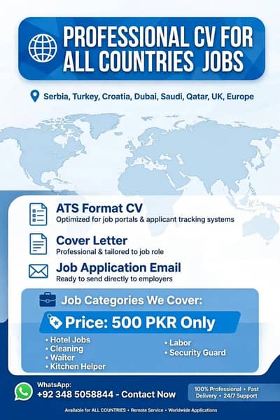 Professional CV For Europe, Dubai, Saudia, Turkey, Qatar PKR 500