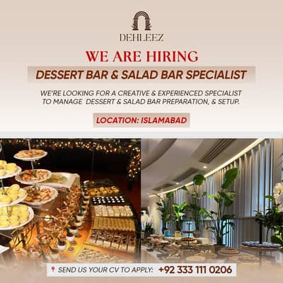 Dessert Bar & Salad Bar Specialist - Hiring